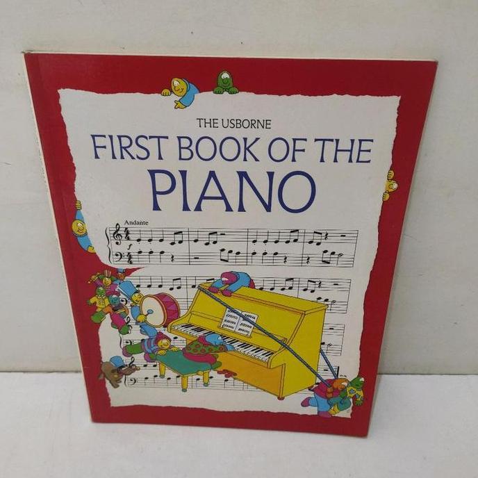 The Usborne First Book Of The Piano