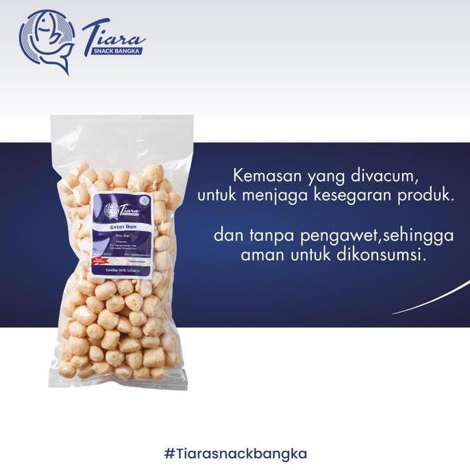 Getas Ikan Tenggiri Kerupuk Bangka Krupuk Ikan by Tiara Snacks Bangka