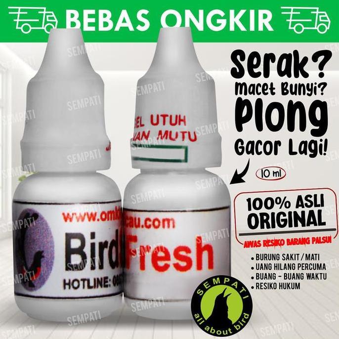 BEBAS ONGKIR - BIRD FRESH OM KICAU OBAT BURUNG SAKIT MACET BUNYI SERAK SALURAN