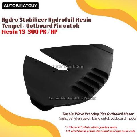 Ready Hydro Stabilizer Hydrofoil Mesin Tempel / Outboard Fin untuk Mesin15-300PK/HP