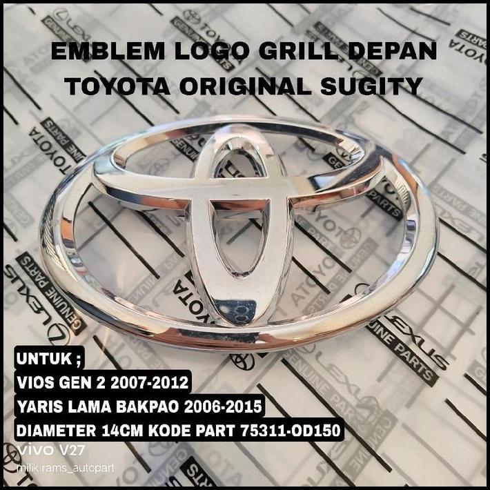 HOT DEAL EMBLEM LOGO GRILL DEPAN TOYOTA YARIS BAKPAO VIOS GEN 2 2006-2012 14CM PART 75311-OD150 ORIG