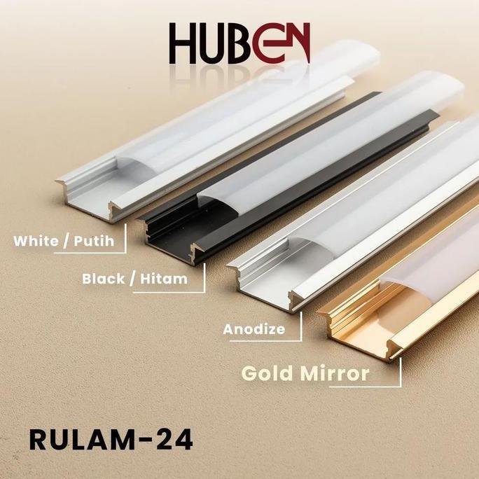 RULAM-24 HUBEN / RUMAH LAMPU LED STRIP HUBEN RULAM - 24