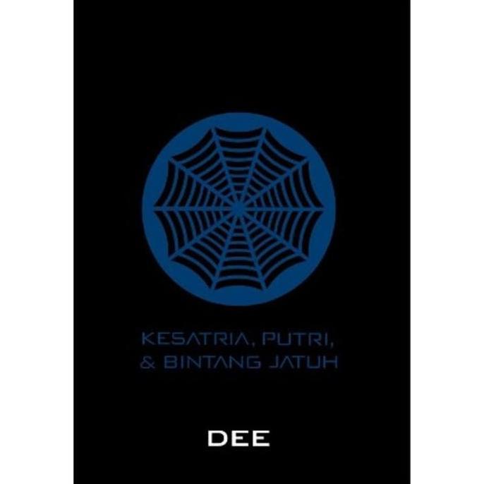 Ready Kesatria Putri dan Bintang Jatuh SUPERNOVA DEE LESTARI