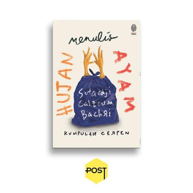 Ready Hujan Menulis Ayam - Sutardji Calzoum Bachri