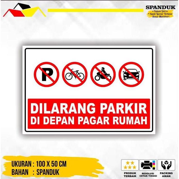 Ready  Spanduk dilarang parkir di depan pagar rumah