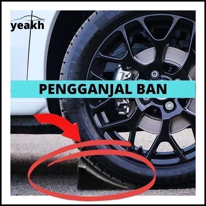 GANJAL BAN MOBIL/STOPER BAN STOPPER MOBIL/GANJELAN GANJALAN BAN MOBIL