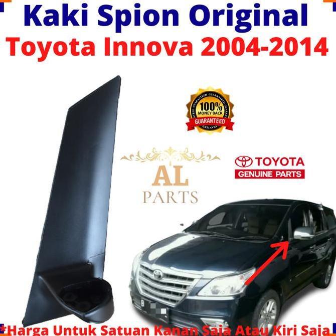 Kaki Spion Innova 2009 dudukan Spion Innova 2014 Kaki Spion Innova