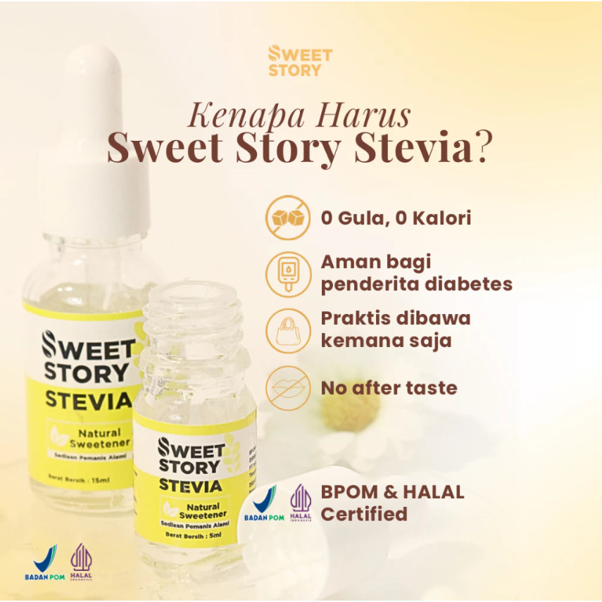 Sweet Story Stevia Cair 15 ml Pemanis Alami Pengganti Gula 0 Kalori 0 Gula