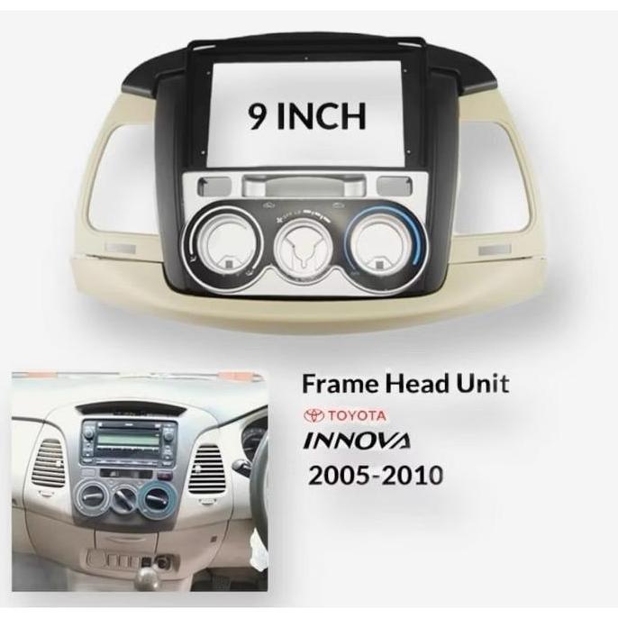 Frame Head Unit Android Toyota Innova 9" Inch 2005-2010