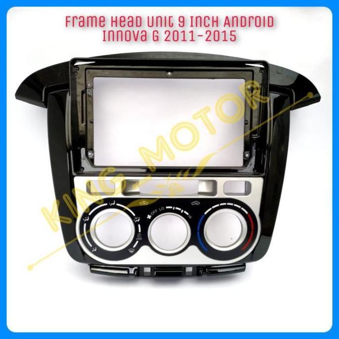 Frame Hu Head Unit 9 Inch Android Innova G 2011-2015