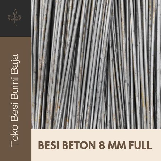 Bigbax- Besi Beton 8 Mm Full / Besi Behel 8 Mm Full