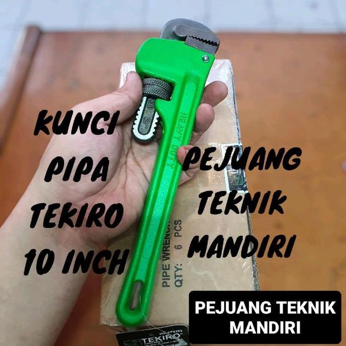 Ready KUNCI PIPA TEKIRO 10 INCH / KUNCI LEDENG TEKIRO 10" / PIPE WRENCH TEKIRO 10 INCH