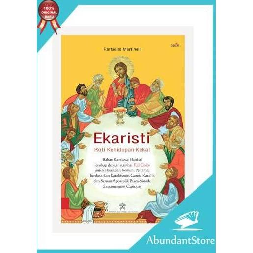 Buku EKARISTI - Roti Kehidupan Kekal - Raffaello Martinelli