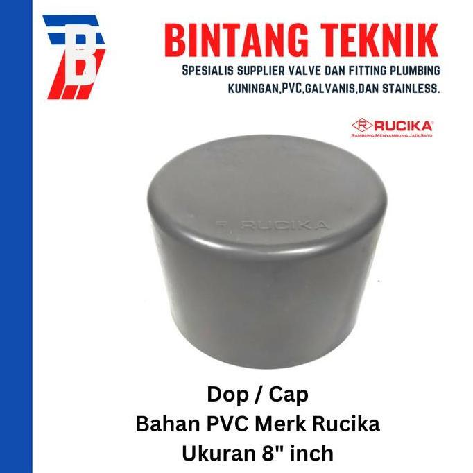 Dop / Cap PVC Rucika 8" inch AW (Tebal)