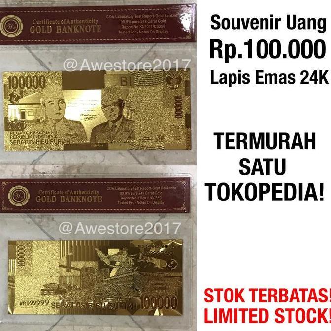 Uang Replika 100.000 Rupiah Lapis Emas 24K Seratus Ribu Gold Plated
