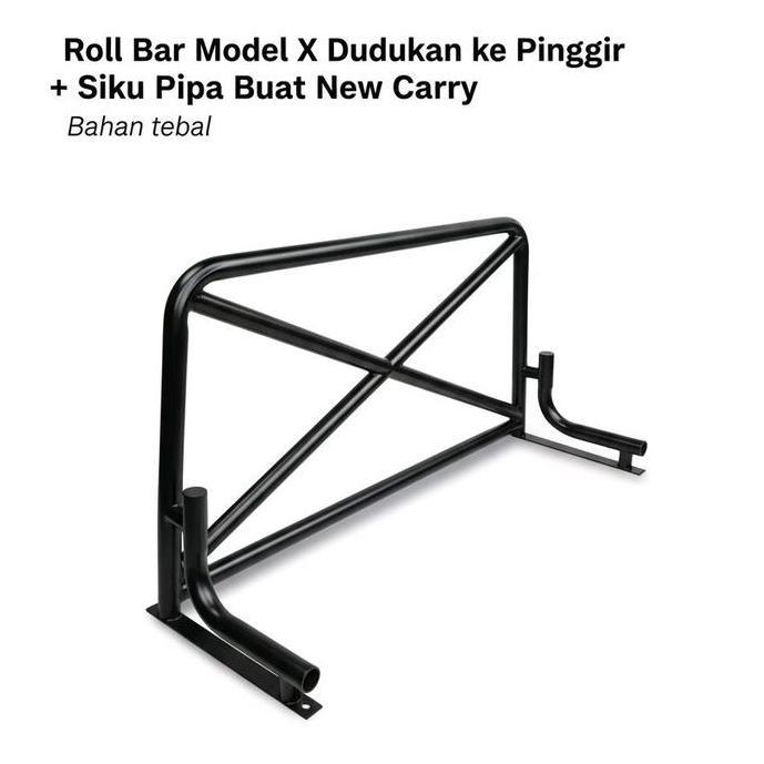 Roll Bar Portal Gawangan New Carry Tayo Model X + Siku Pipa Dudukan Ke Pinggir Bahan Tebal Pnp Presi