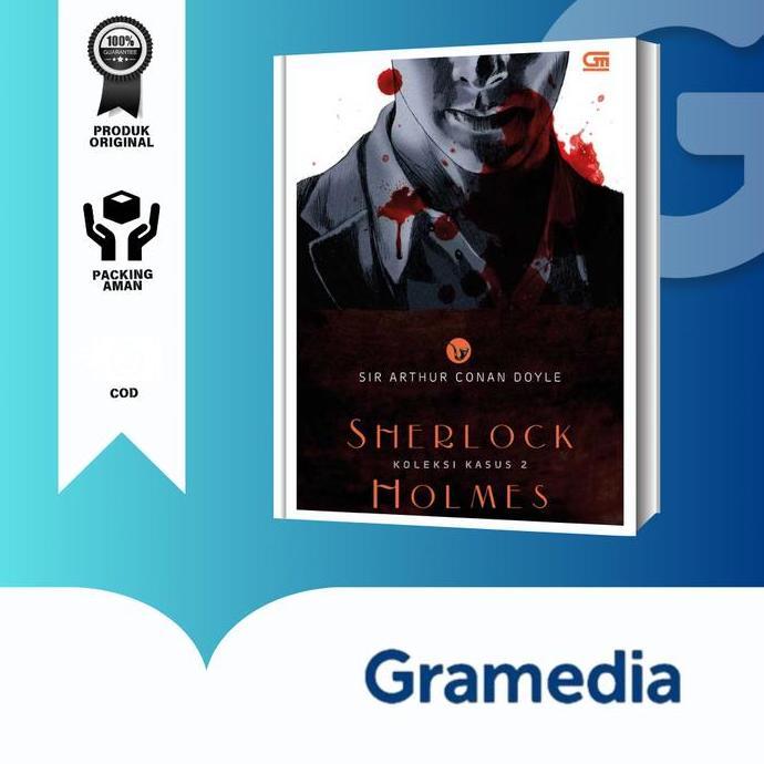 GRAMEDIA BEKASI - BUKU NOVEL SHERLOCK HOLMES: KOLEKSI KASUS 1 & 2 - SIR ARTHUR CONAN DOYLE