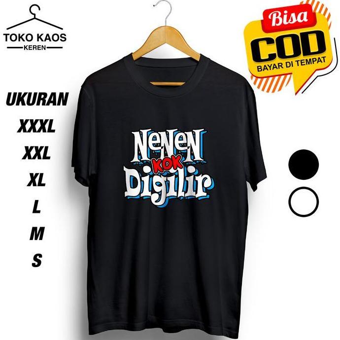 DS4 - Kaos Nenen Kok Digilir Sindiran Keras / Baju Distro Kata Lucu Menyindir