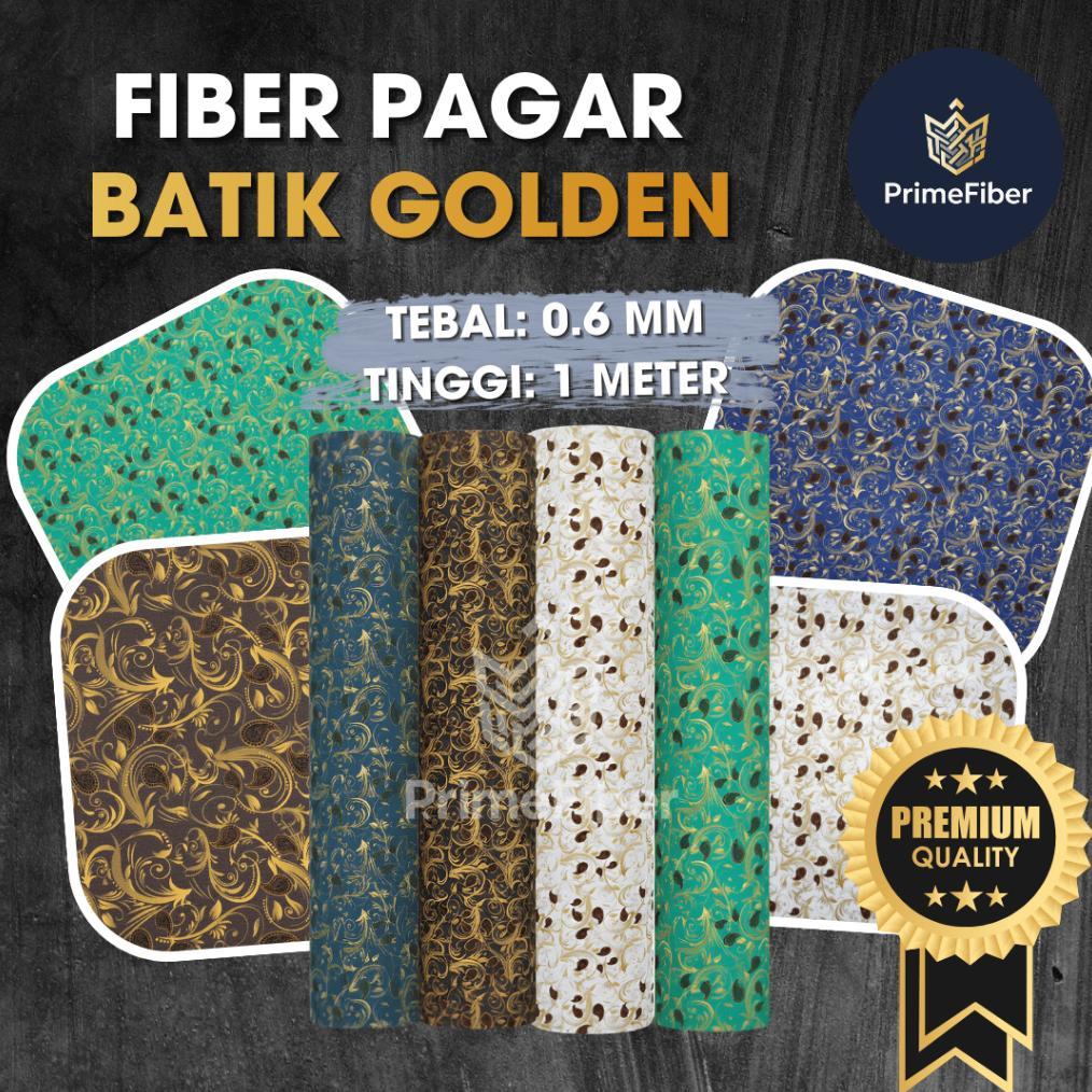 Promo Cod Fiber Pagar Motif Batik Golden - Ketebalan 0.6Mm | 4 Warna Lengkap | Fiber Plastik Penutup
