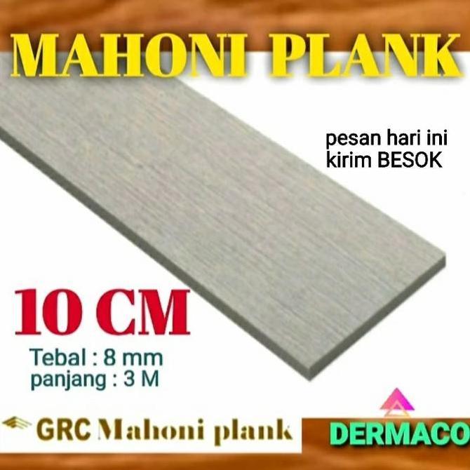 GRC MAHONI PLANK / MOTIF KAYU DATAR / LISPLANG 10 CM / PAPAN LISPLANG