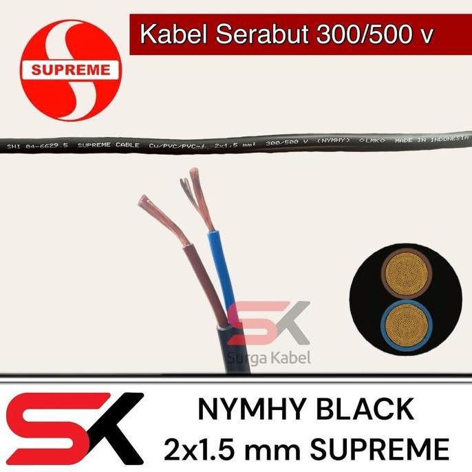 NYYHY 2x1.5 mm SUPREME / KABEL SERABUT 2x1.5 / NYYHY 2 x 1.5 / 2 x 1.5