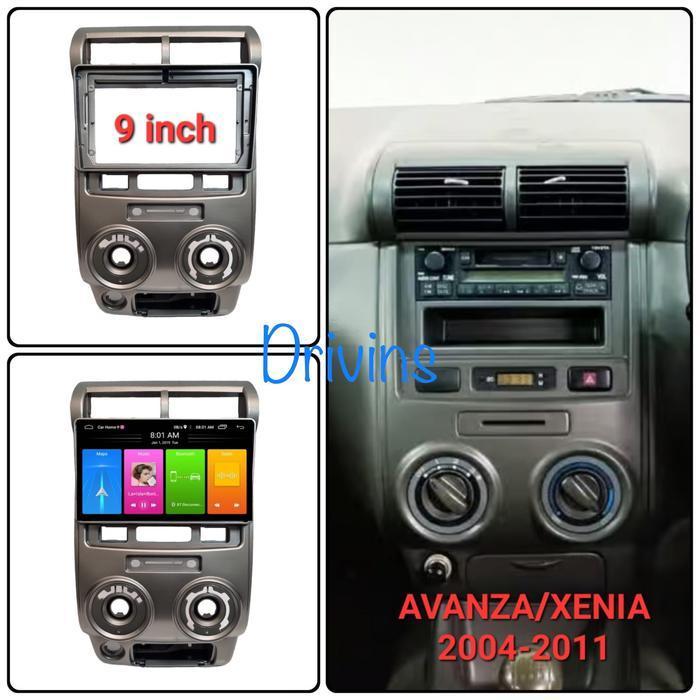 Frame Head Unit Android Avanza / Xenia 9" Inch 2004-2011 Original Dan Terpercaya