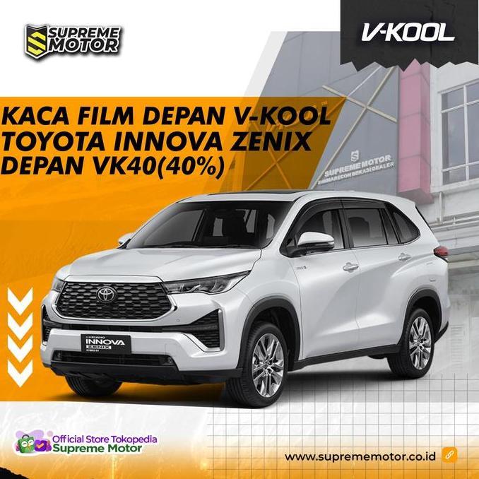 Kaca Film Mobil Depan V-Kool VK40 Toyota Innova Zenix