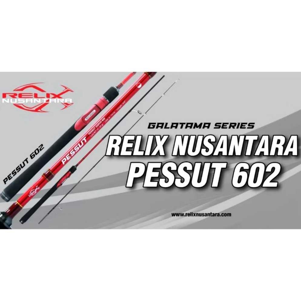 Joran Relix Nusantara Pessut 502 602 14 -17lb / 150 180cm FUJI Free Pipa
