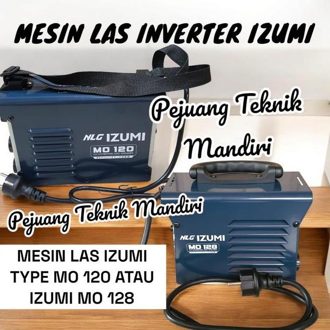 Murah Mesin Las Inverter Izumi Mo 120 / Mo 128 / Trafo Las Inverter Izumi Mo 120 - Izumi Mo 128