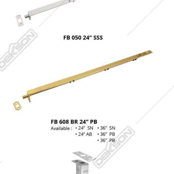 FLUSH BOLT DEKKSON FB 608 BR 24" SN Grendel Slot Pintu 24 Inch 60 Cm
