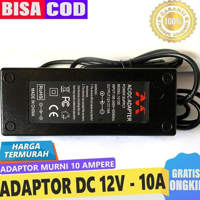 Promo Adaptor Dc 12V 10A - Adaptor Murni Arus 12 Volt 10 Ampere