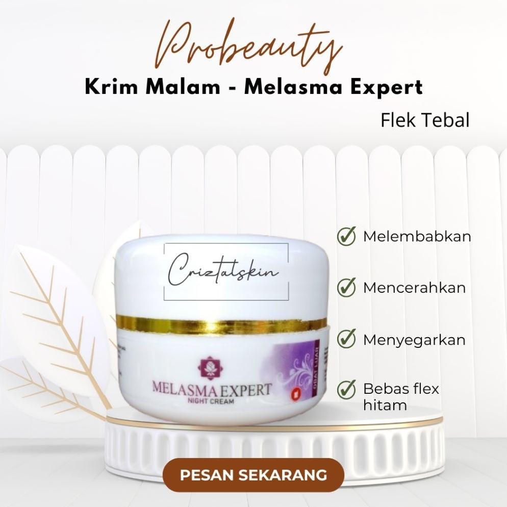 Probeauty Melasma Exspert | krim malam flek bandel kualitas exspress