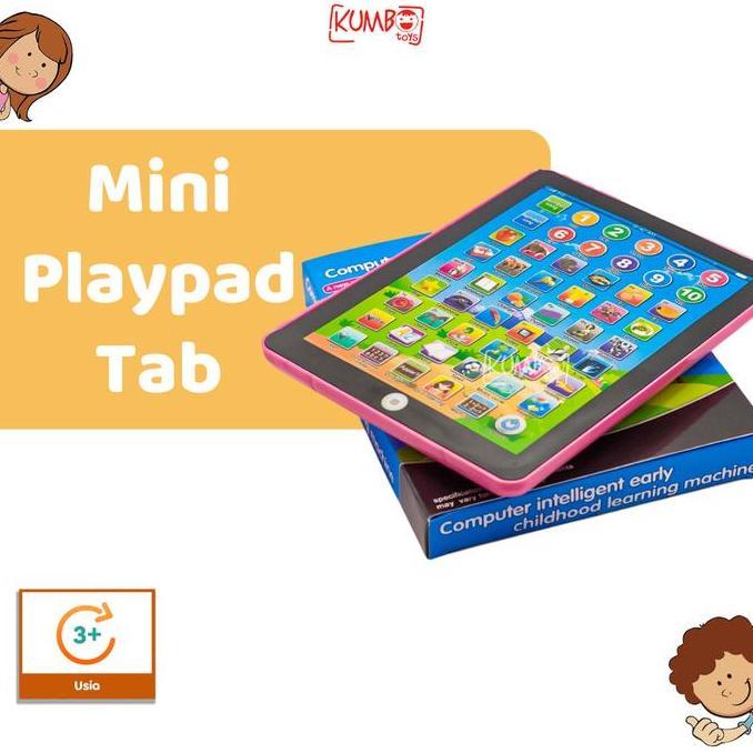 Mainan Edukasi Mini Playpad Anak Tab Computer Intelligent Early Childhood Learning Machine Ipad Sent