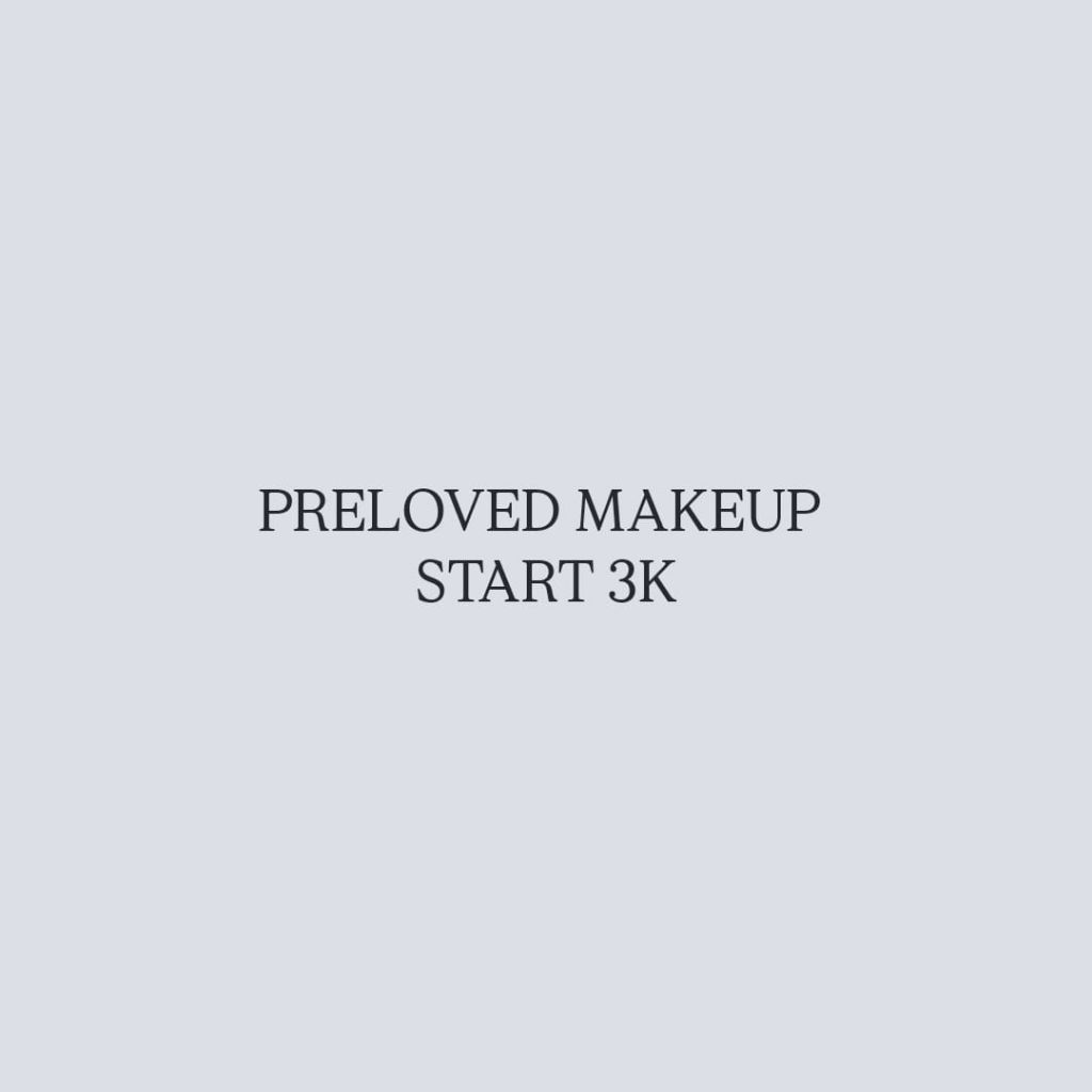 PRELOVED MAKEUP N SOME SKINCARE START 3K