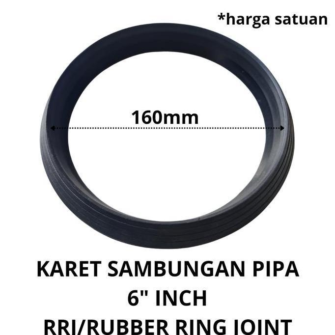 KARET SAMBUNGAN PIPA PVC 6" INCH/RUBBER RING JOINT DIAMETER 160MM