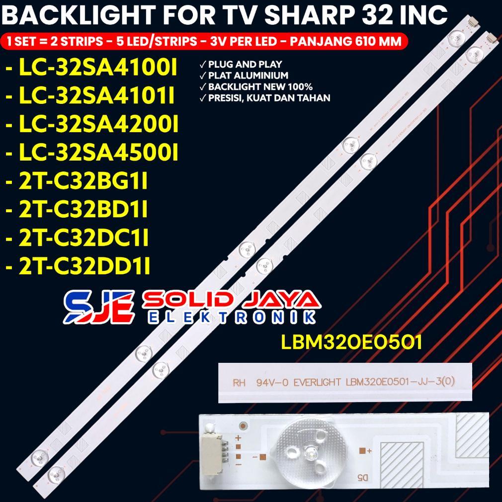 BACKLIGHT TV SHARP 32 INCH LC-32SA4100I 32SA4101I 32SA4102I 32SA4200I 32SA4500I 2T-C32DC1I 2T-C32BD1