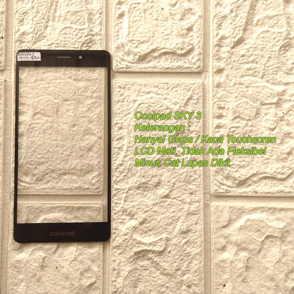 Coolpad Sky 3 - E502 Glass / Kaca Touchscreen Copotan