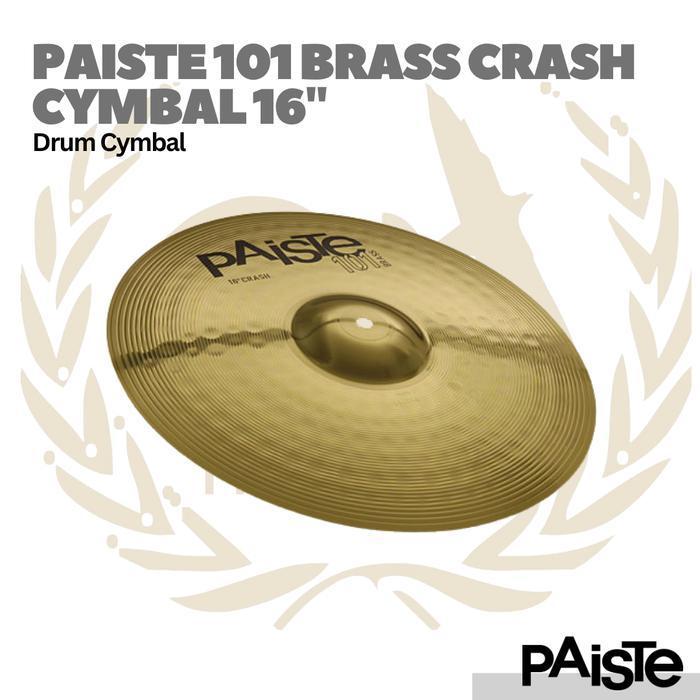 PAISTE 101 16" BRASS CRASH CYMBAL - CYMBAL DRUM ORIGINAL DAN TERPERCAYA