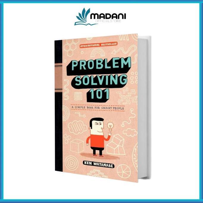 Problem Solving 101: A Simple Book for Smart People (English/Indonesia)