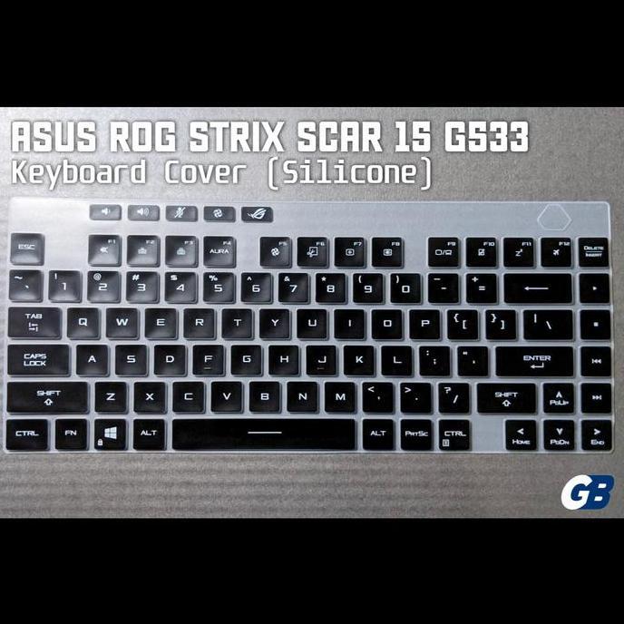 ASUS ROG STRIX SCAR 15 G533 LAPTOP KEYBOARD PROTECTOR COVER HARGA SPESIAL