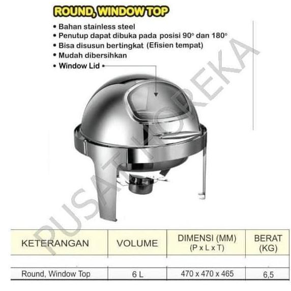 df_store3- GETRA CHAFING DISH ROLL TOP BULAT ROUND 6 L WINDOW MIRIP SUNNEX SUGGO Diskon