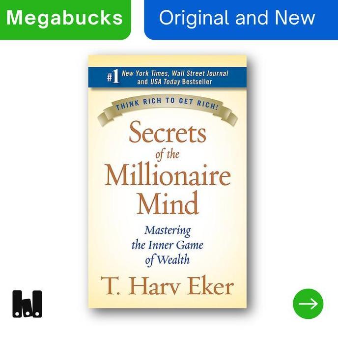 The Secrets of the Millionaire Mind by T. Harv Eker Original