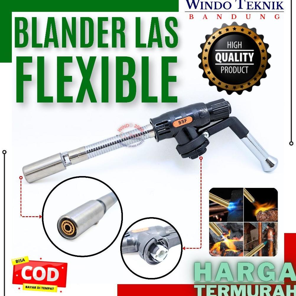 BLANDER LAS FLEXIBLE | BRAZING  TORCH | ALAT LAS | KEPALA LAS FLEXIBLE | ALAT LAS | ALAT BAKAR
