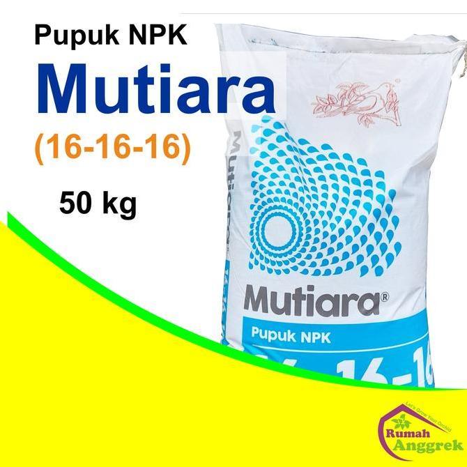 NPK Mutiara 16 - 16 - 16 50 kg pupuk seimbang majemuk biru 1 karung