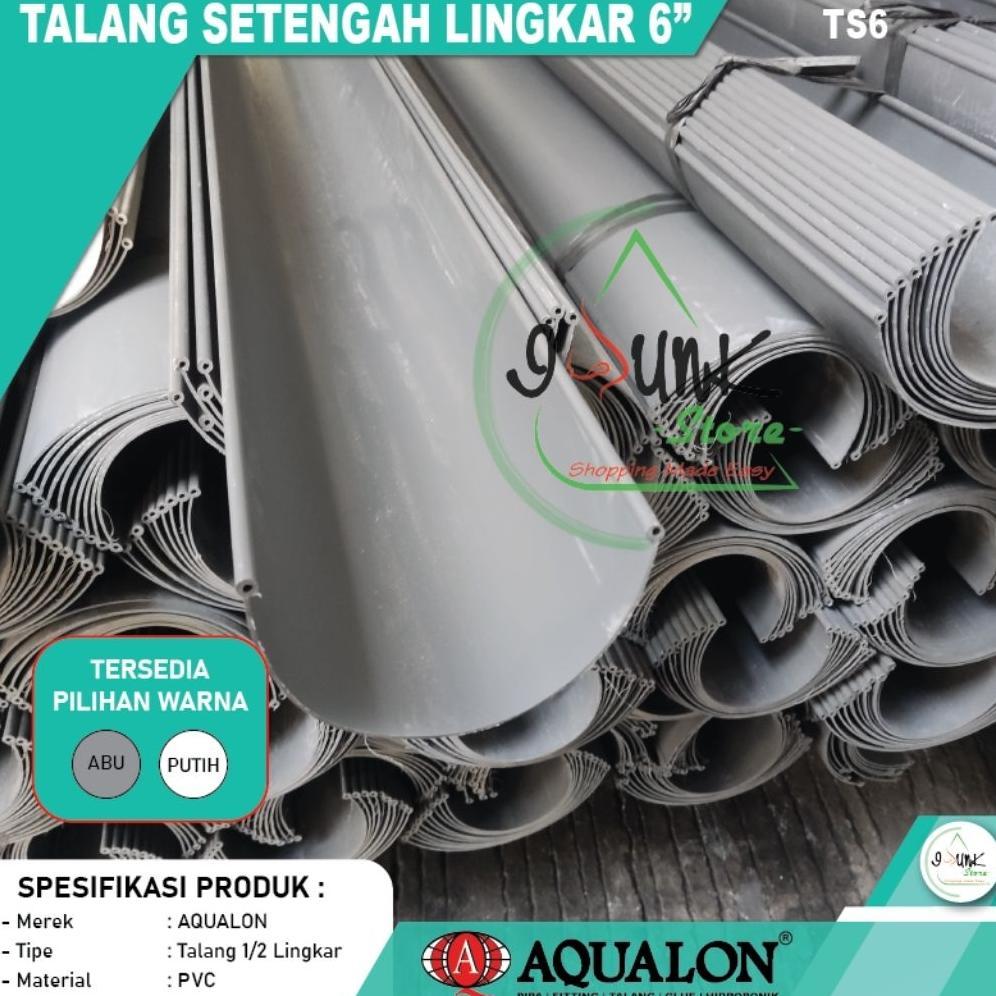 TALANG SETENGAH LINGKAR UPVC 6 INCH PANJANG 4 METER / TALANG AIR WARNA ABU ABU - AQUALON