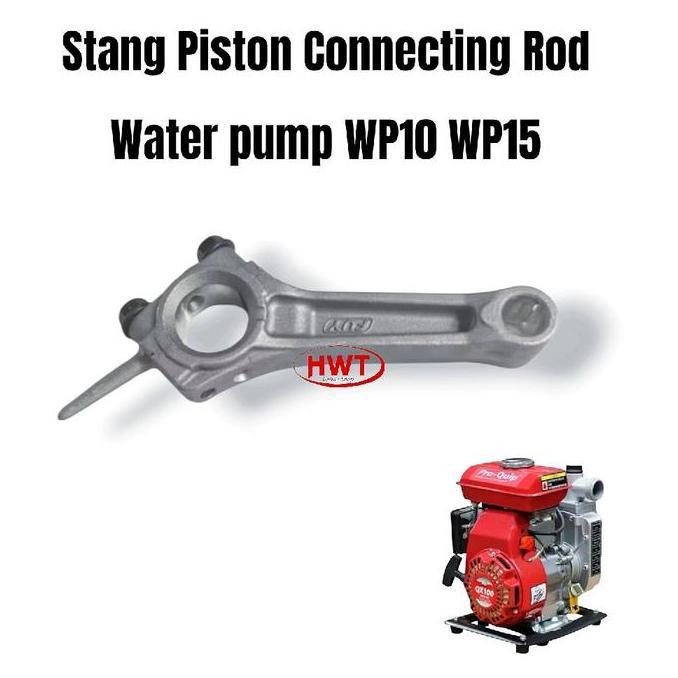 Stang Piston Connecting Rod untuk Mesin Pompa Air WP10 WP15 152F 154F Kualitas Terbaik