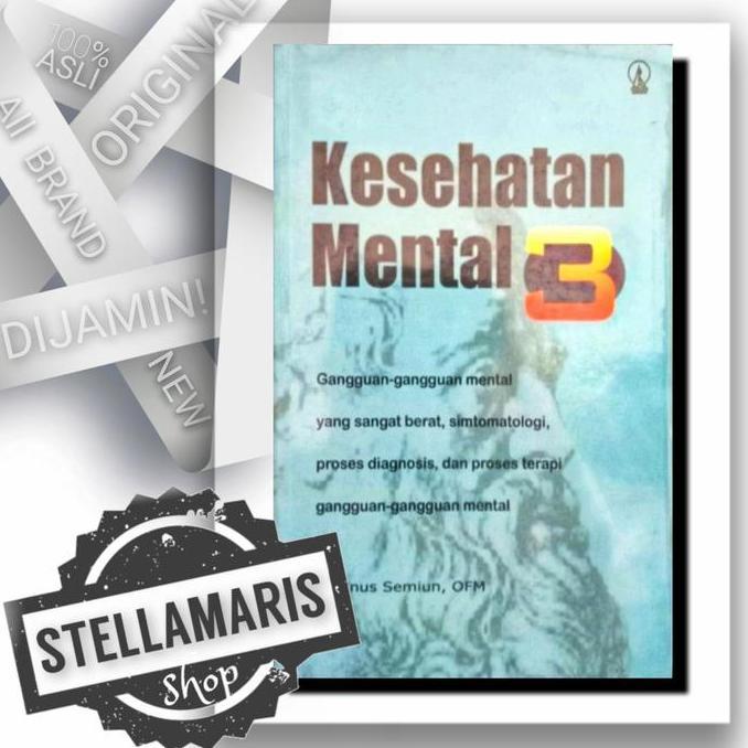 PREMIUM / KESEHATAN MENTAL 3 - Yustinus Semiun Buku Kanisius