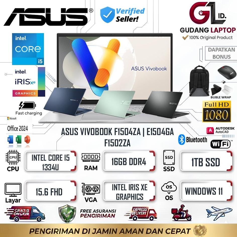 NEW Asus Vivobook F1504VA CORE i5 1334U RAM 16GB 1TB | ASUS F1504ZA i5 1235U | ASUS E1504GA i3 N305