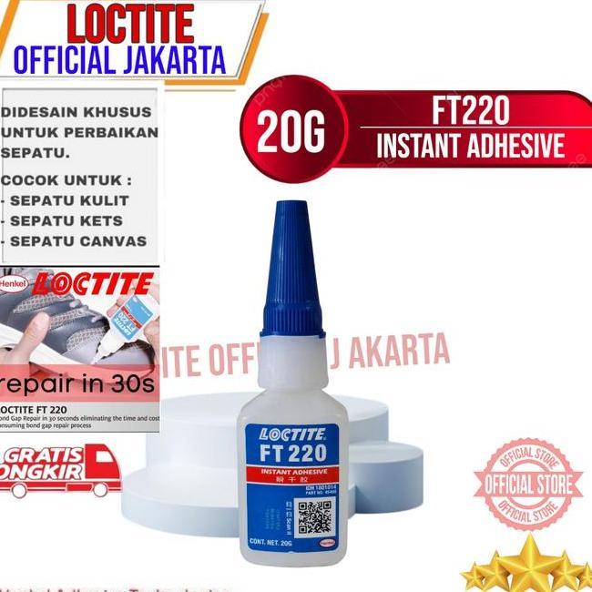 Loctite Lem Ft220 Ft 220 Lem Sepatu Loctite Ft220 Nt Adhesive 20G Lem