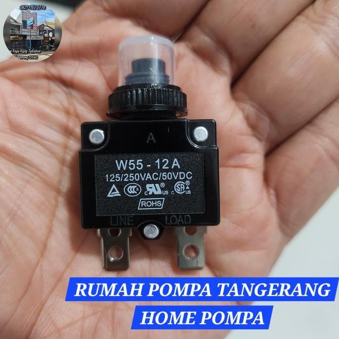 HEMAT OVERLOAD 12 AMPER POMPA SATELIT SWITCH PROTECTOR POMPA SATELIT 12 AMPERE